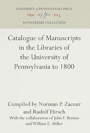 Bild des Verkufers fr Catalogue of Manuscripts in the Libraries of the University of Pennsylvania to 1800 zum Verkauf von moluna