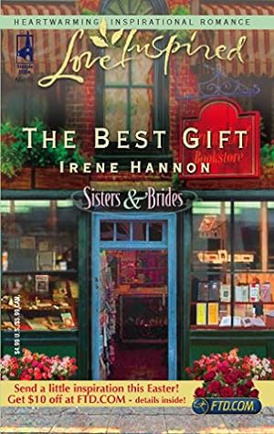 Seller image for THE BEST GIFT (SISTERS & BRIDES for sale by Reliant Bookstore