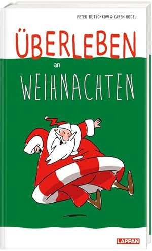Bild des Verkufers fr berleben an Weihnachten - Humorvolle Texte und Cartoons zum Fest zum Verkauf von primatexxt Buchversand