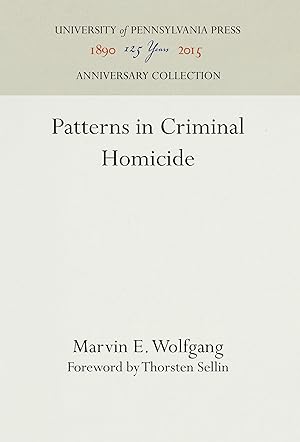 Seller image for Patterns in Criminal Homicide for sale by moluna