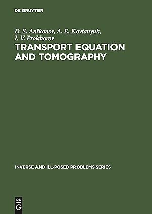 Seller image for Transport Equation and Tomography for sale by moluna