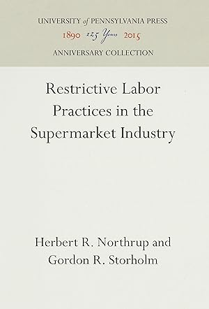 Seller image for Restrictive Labor Practices in the Supermarket Industry for sale by moluna