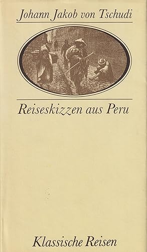 Bild des Verkufers fr Reiseskizzen aus Peru zum Verkauf von Leipziger Antiquariat