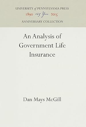 Immagine del venditore per An Analysis of Government Life Insurance venduto da moluna