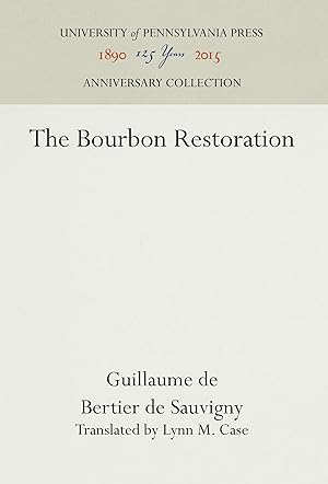 Seller image for The Bourbon Restoration for sale by moluna