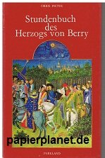 Bild des Verkufers fr Stundenbuch des Herzogs von Berry. Orbis pictus ; 3880591334 zum Verkauf von Gabis Bcherlager