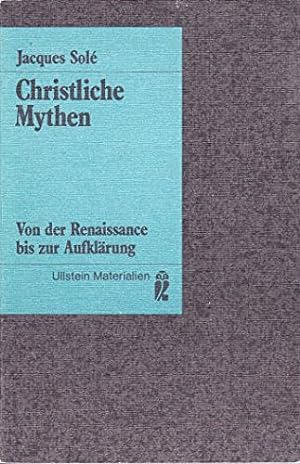 Seller image for Christliche Mythen. Von der Renaissance bis zur Aufklrung. for sale by Gabis Bcherlager