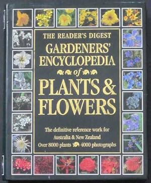 The Reader's Digest Gardeners' Encyclopedia of Plants and Flowers