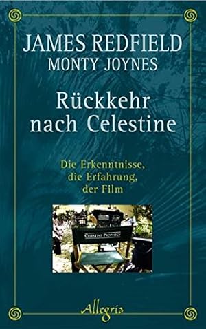 Imagen del vendedor de Rckkehr nach Celestine: Die Erkenntnisse, die Erfahrung, der Film a la venta por Gabis Bcherlager