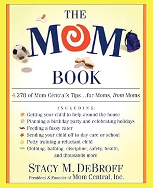 Imagen del vendedor de MOM BOOK : 4278 OF MOM CENTRAL'S a la venta por Reliant Bookstore