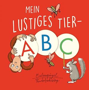 Imagen del vendedor de Mein lustiges Tier-ABC (Eulenspiegel Kinderbuchverlag) a la venta por getbooks GmbH