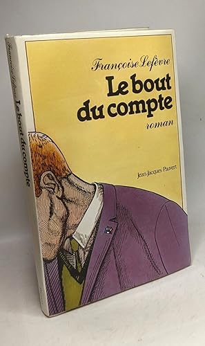 Seller image for Le Bout du compte for sale by crealivres