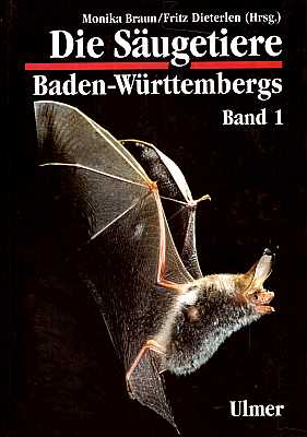 Image du vendeur pour Die Sugetiere Baden-Wrttembergs, Band 1: Allgemeiner Teil, Fledermuse (Chiroptera) mis en vente par ConchBooks