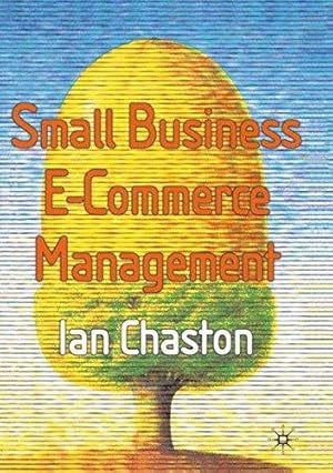 Imagen del vendedor de Small Business E-Commerce Management a la venta por WeBuyBooks