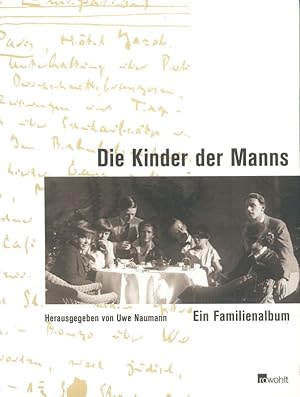 Bild des Verkufers fr Die Kinder der Manns Ein Familienalbum zum Verkauf von Flgel & Sohn GmbH