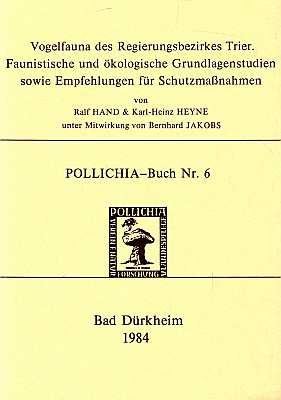 Seller image for Vogelfauna des Regierungsbezirkes Trier. Faunistische und kologische Grundlagenstudien sowie Empfehlungen fr Schutzmanahmen for sale by ConchBooks