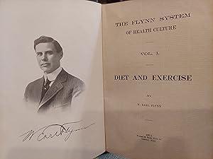 The Flynn System of Health Culture Vol 1 : Diet and Exercise