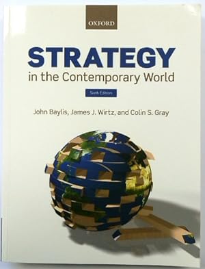 Seller image for Strategy in the Contemporary World (Sixth Edition) for sale by PsychoBabel & Skoob Books