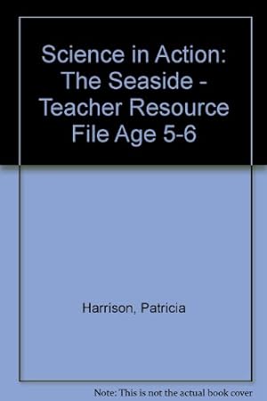 Immagine del venditore per The Seaside - Teacher Resource File (Age 5-6) (Science in Action) venduto da WeBuyBooks