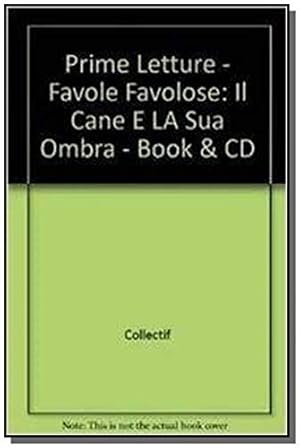 Seller image for Prime letture - Favole favolose: Il cane e la sua ombra - Book & CD for sale by WeBuyBooks