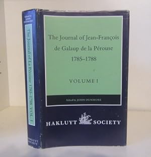 Seller image for The Journal of Jean-Francois de Galaup de la Perouse 1785-1788. Volume I. for sale by BRIMSTONES