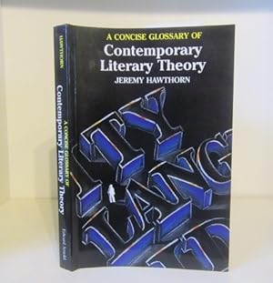 Seller image for A Concise Glossary of Contemporary Literary Theory for sale by BRIMSTONES