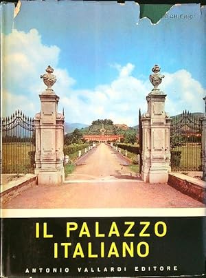Bild des Verkufers fr Il palazzo italiano dal secolo XI al secolo XIX zum Verkauf von Librodifaccia