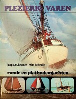 Seller image for Plezierig varen, ronde en platbodemjachten for sale by nautiek