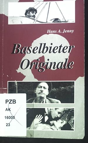 Bild des Verkufers fr Baselbieter Originale : eine Sammlung faszinierender Charaktergestalten. zum Verkauf von books4less (Versandantiquariat Petra Gros GmbH & Co. KG)