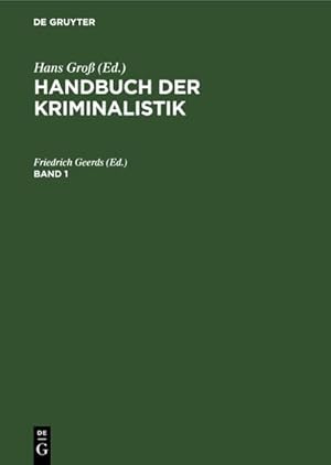 Bild des Verkufers fr Handbuch der Kriminalistik Handbuch der Kriminalistik. Band 1 zum Verkauf von AHA-BUCH GmbH