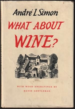 What About Wine? 1st. edn. 1953.
