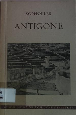 Bild des Verkufers fr Sophokles Antigone. Text. zum Verkauf von books4less (Versandantiquariat Petra Gros GmbH & Co. KG)