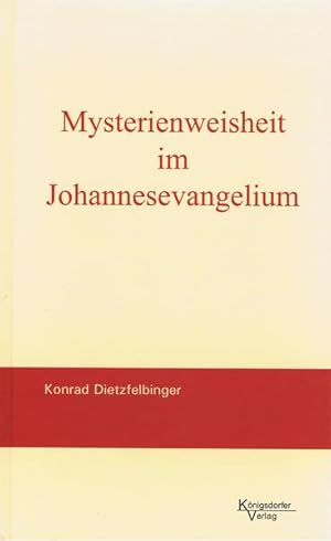 Mysterienweisheit im Johannesevangelium.