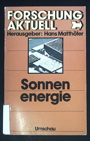 Seller image for Sonnenenergie Forschung aktuell for sale by books4less (Versandantiquariat Petra Gros GmbH & Co. KG)