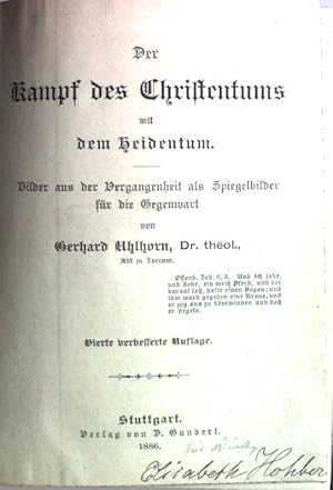 Image du vendeur pour Der Kampf des Christentums mit dem Heidentum. Bilder aus der Vergangenheit als Spiegelbilder fr die Gegenwart. mis en vente par books4less (Versandantiquariat Petra Gros GmbH & Co. KG)