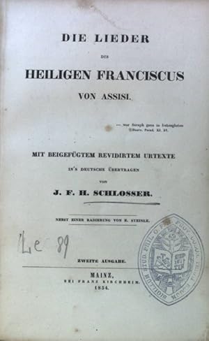 Seller image for Die Lieder des Heiligen Franciscus von Assisi. Mit beigefgtem revidirtem Urtexte. for sale by books4less (Versandantiquariat Petra Gros GmbH & Co. KG)