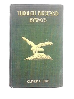 Seller image for Through Birdland Byways with Pen and Camera for sale by World of Rare Books