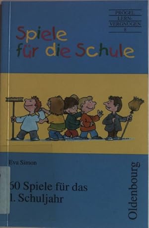 Seller image for Spiele fr die Schule; 60 Spiele fr das 1. Schuljahr. Prgel-Lernvergngen ; 8 for sale by books4less (Versandantiquariat Petra Gros GmbH & Co. KG)