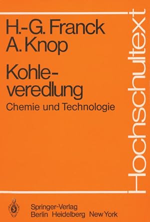 Bild des Verkufers fr Kohleveredlung: Chemie und Technologie (Hochschultext) zum Verkauf von Antiquariat Armebooks