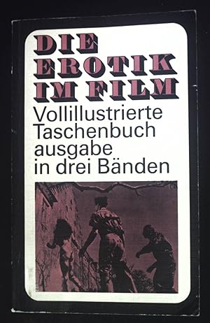 Imagen del vendedor de Die Erotik im Film; Bd. 3 a la venta por books4less (Versandantiquariat Petra Gros GmbH & Co. KG)