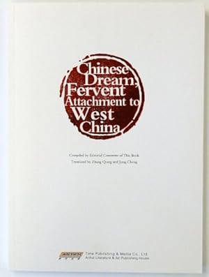 Imagen del vendedor de Chinese Dream, Fervent Attachment to West China a la venta por PsychoBabel & Skoob Books