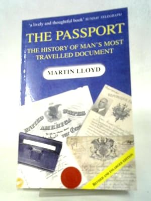Image du vendeur pour The Passport: The History of Man's Most Travelled Document mis en vente par World of Rare Books