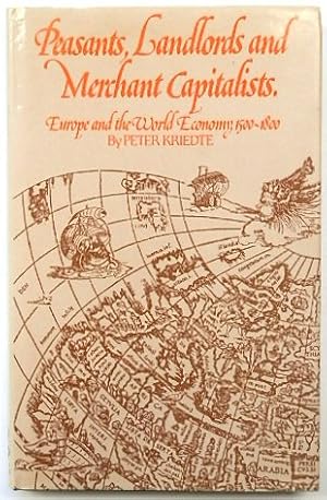 Bild des Verkufers fr Peasants, Landlords and Merchant Capitalists: Europe and the World Economy 1500-1800 zum Verkauf von PsychoBabel & Skoob Books