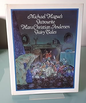 Seller image for Michael Hague's Favourite Hans Christian Andersen Fairy Tales for sale by Dandy Lion Editions