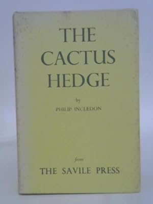 Seller image for The Cactus Hedge : a Play in Five Acts for sale by World of Rare Books