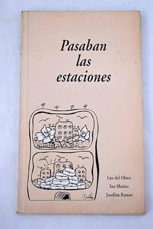 Seller image for Pasaban las estaciones for sale by Alcan Libros