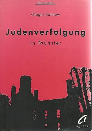 Bild des Verkufers fr Judenverfolgung in Mnster. zum Verkauf von Lewitz Antiquariat