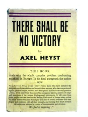 Imagen del vendedor de There Shall Be No Victory: Diary of a European a la venta por World of Rare Books