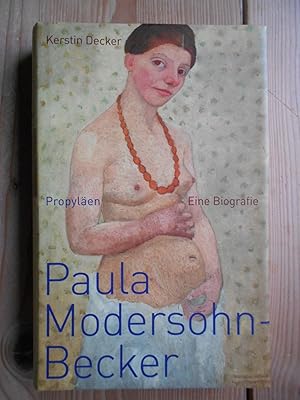Bild des Verkufers fr Paula Modersohn-Becker : eine Biografie. zum Verkauf von Antiquariat Rohde