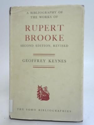 Bild des Verkufers fr A Bibliography of Rupert Brooke zum Verkauf von World of Rare Books